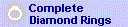 Complete Diamond Rings